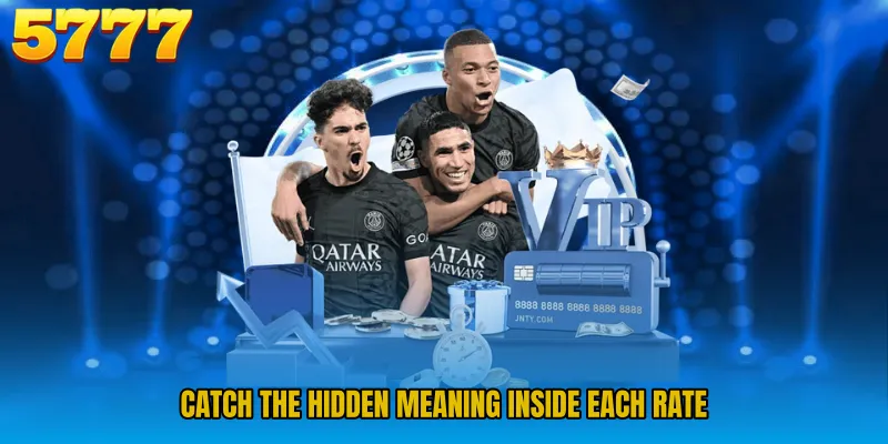 Catch the hidden meaning inside each rate
