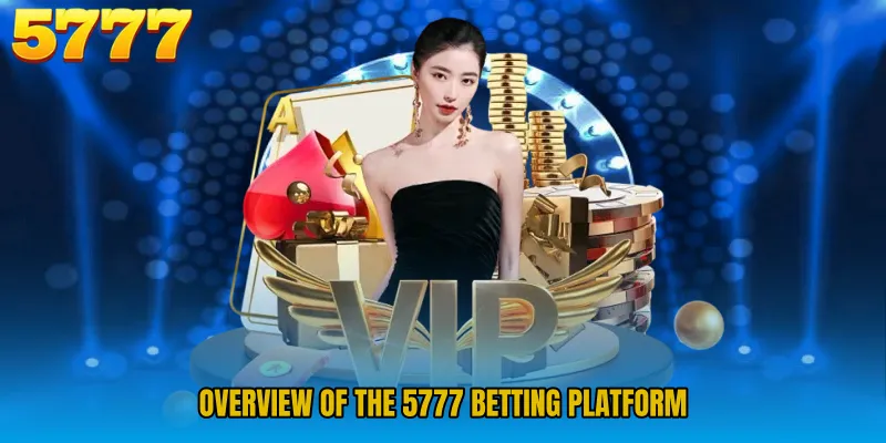Overview of the 5777 Betting Platform